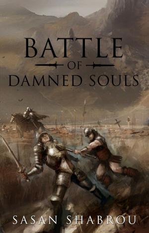 Cover of the book Battle of Damned Souls by K. J. Hargan