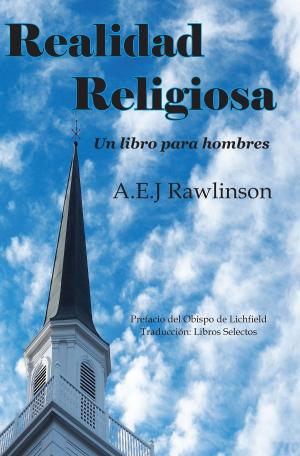 Cover of the book Realidad Religiosa. Un libro para hombres by Anonimous
