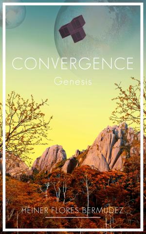Cover of the book Convergence: Genesis (First Four Chapters) by A.K. DuBoff
