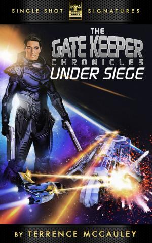 Cover of the book The Gatekeeper Chronicles, Book 2: Under Siege by Teel James Glenn