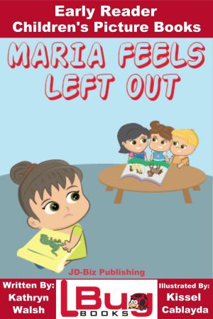 Book cover of Maria Feels Left Out: Early Reader - Children's Picture Books