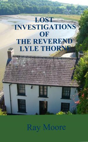 Book cover of Lost Investigations of The Reverend Lyle Thorne