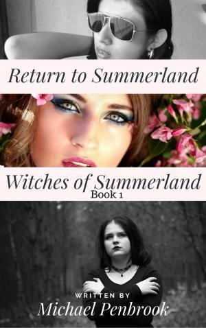 Cover of the book Return to Summerland: The Witches of Summerland 1 by Jaz Johnson