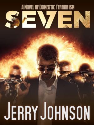 bigCover of the book Seven A Novel of Domestic Terrorism by 