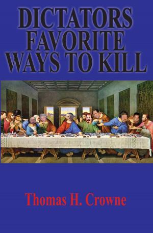 Cover of Dictators Favorite Ways to Kill