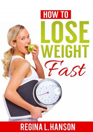 Cover of the book How to Lose Weight Fast by Drew Derriman