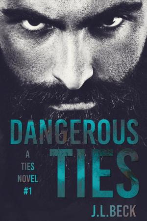 Cover of the book Dangerous Ties by Evelyne Kern
