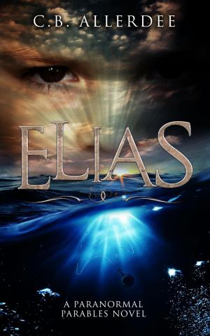 Cover of Elias: A Paranormal Parables Novel