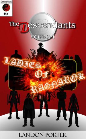Cover of the book The Descendants #9 - Ladies of Ragnarok by M.A. Wakefield