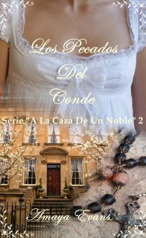 Cover of the book Los Pecados Del Conde by Amaya Evans
