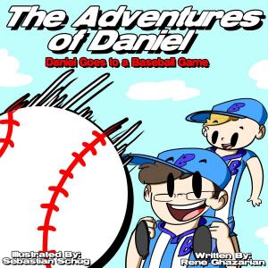 bigCover of the book The Adventures of Daniel: Daniel Goes to a Baseball Game by 
