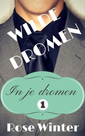 Book cover of Wilde dromen