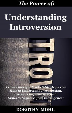 bigCover of the book The Power of Understanding Introversion by 