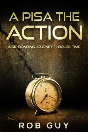 Cover of the book A Pisa The Action by Lull Mengesha, Scott Spotson