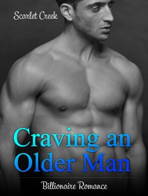 Book cover of Craving an Older Man: Billionaire Romance