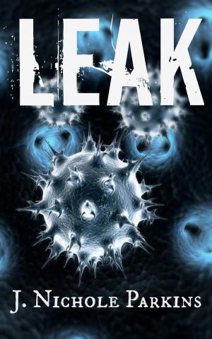 Book cover of Leak