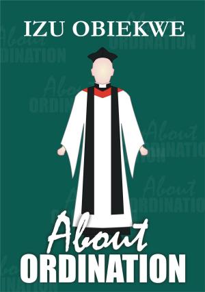 Cover of the book About Ordination by Ann Godfrey