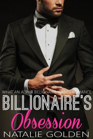 Cover of the book Billionaire's Obsession by Claire James