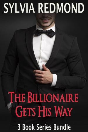 Cover of the book The Billionaire Gets His Way by Lillian Cravens, EroShots