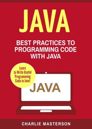 Book cover of Java: Best Practices to Programming Code with Java