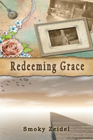Cover of the book Redeeming Grace by Malcolm R. Campbell