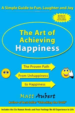 Book cover of The Art of Achieving Happiness