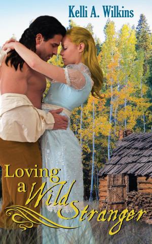Cover of the book Loving a Wild Stranger by Jill Barnett