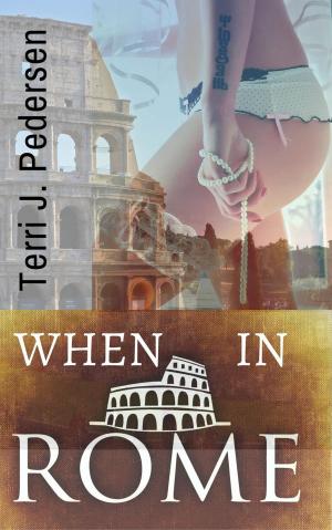 Cover of the book When In Rome by Naomi Conte