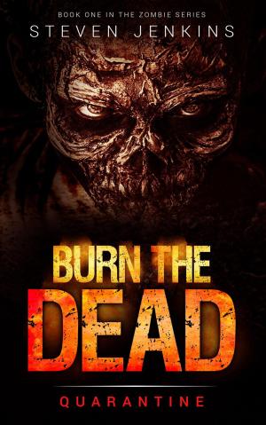 Book cover of Burn The Dead: Quarantine