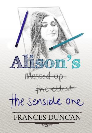 Cover of the book Alison's the Sensible One by Rebecca Radley