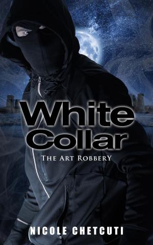 Cover of the book White Collar: The Art Robbery by Pierre Louÿs