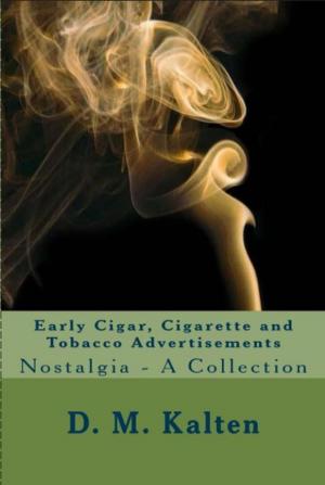 Book cover of Early Cigar, Cigarette and Tobacco Advertisements Nostalgia - A Collection