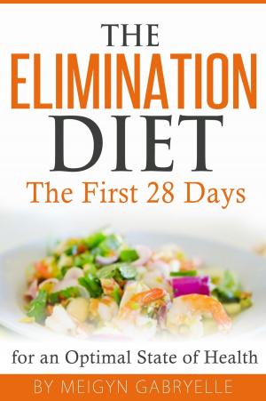 Cover of The Elimination Diet: The First 28 Days!