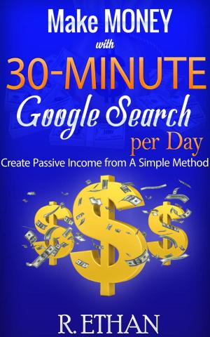 Cover of the book How to make money with Google Search by Dean Sharples
