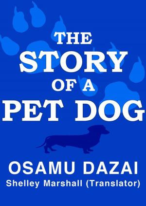 Cover of the book The Story of a Pet Dog by Adam Wik