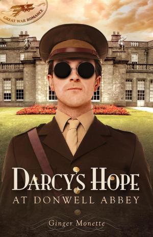 bigCover of the book Darcy's Hope at Donwell Abbey, A WW1 Pride & Prejudice Companion by 