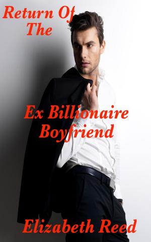 Cover of Return of the Ex Billionaire Boyfriend
