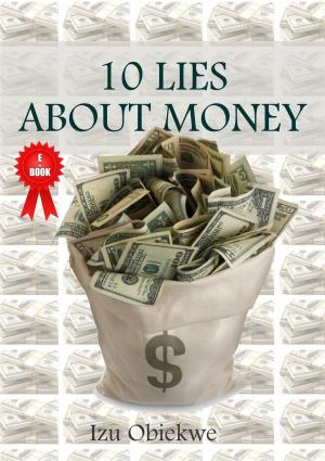 Cover of 10 Lies About Money