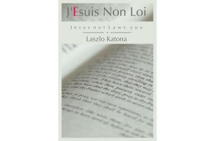 Cover of the book J'esuis Non Loi (Jesus Not Laws You) by David Yocum