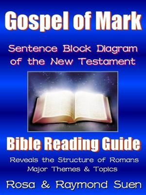 Book cover of Gospel of Mark - Sentence Block Diagram Method of the New Testament