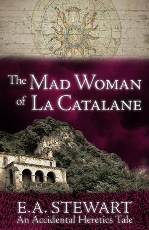 Book cover of The Mad Woman of La Catalane