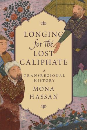 Cover of the book Longing for the Lost Caliphate by Professor David J. Alworth