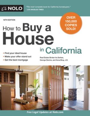 Cover of the book How to Buy a House in California by Ilona Bray, J.D.