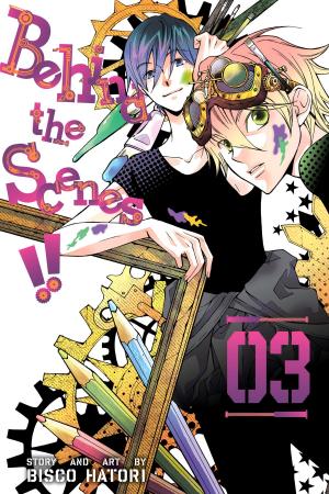 Book cover of Behind the Scenes!!, Vol. 3