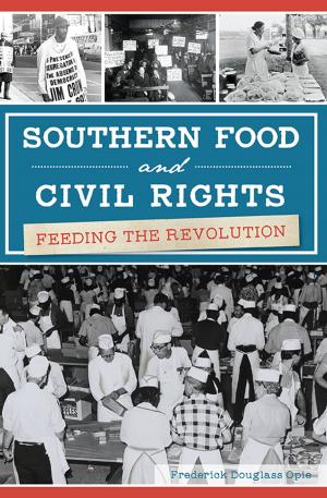 Cover of the book Southern Food and Civil Rights by Thomas George Deitman