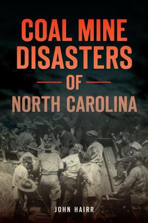 Book cover of Coal Mine Disasters of North Carolina