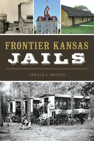 Cover of the book Frontier Kansas Jails by Chippewa Falls Main Street, Inc.