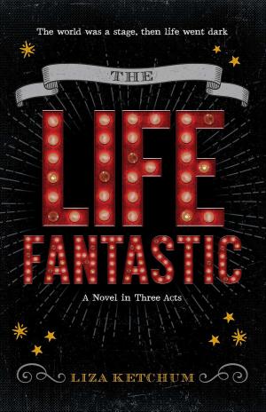 Cover of the book The Life Fantastic by Carolyn Keene