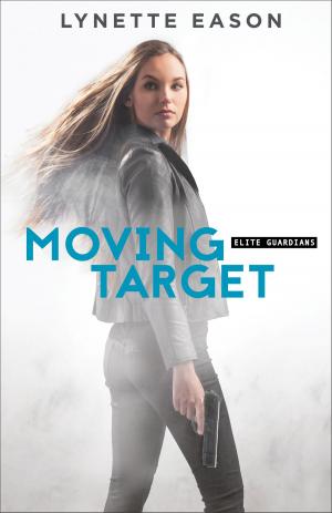 Cover of the book Moving Target (Elite Guardians Book #3) by Dr. Kevin Leman, Jeff Nesbit