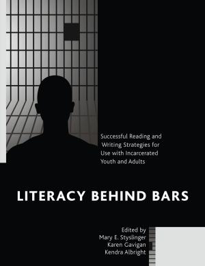 Cover of the book Literacy behind Bars by Mary Carol Combs, Eugene E. García, Carlos J. Ovando